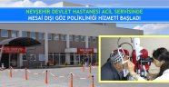 Nevşehir Devlet Hastanesi Acil Servisinde Mesai Dışı Göz Polikliniği Hizmeti Başladı